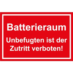 Schild Batterieraum · Unbefugten ist der Zutritt verboten! weiss · rot | selbstklebend