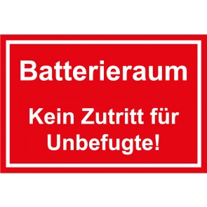 Schild Batterieraum · Kein Zutritt für Unbefugte! weiss · rot | selbstklebend
