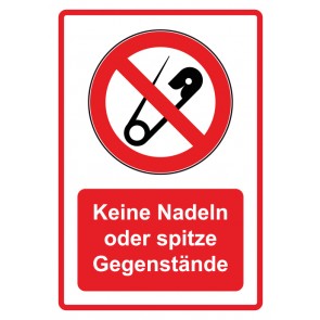 Schild Verbotszeichen Piktogramm & Text deutsch · Keine Nadeln - Spitze Gegenstände · rot (Verbotsschild)