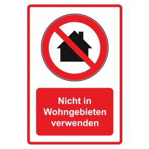 Schild Verbotszeichen Piktogramm & Text deutsch · Nicht in Wohngebieten verwenden · rot (Verbotsschild)