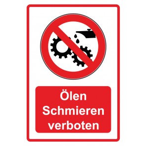 Schild Verbotszeichen Piktogramm & Text deutsch · Ölen Schmieren verboten · rot | selbstklebend (Verbotsschild)