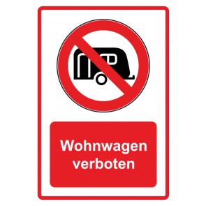 Schild Verbotszeichen Piktogramm & Text deutsch · Wohnwagen verboten · rot (Verbotsschild)