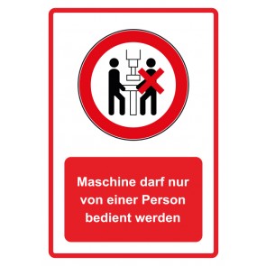 Aufkleber Verbotszeichen Piktogramm & Text deutsch · Maschine darf nur von einer Person bedient werden · rot (Verbotsaufkleber)
