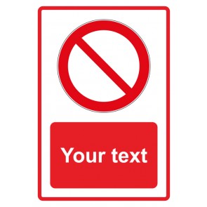 Aufkleber Verbotszeichen Piktogramm & Text englisch · Your desired text · rot | stark haftend (Verbotsaufkleber)