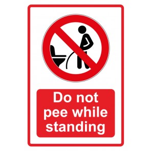 Aufkleber Verbotszeichen Piktogramm & Text englisch · Do not pee while standing · rot | stark haftend (Verbotsaufkleber)