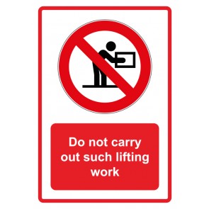 Magnetschild Verbotszeichen Piktogramm & Text englisch · Do not carry out such lifting work · rot (Verbotsschild magnetisch · Magnetfolie)
