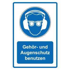 Schild Gebotzeichen Piktogramm & Text deutsch · Gehör- und Augenschutz benutzen · blau (Gebotsschild)