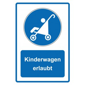 Schild Gebotzeichen Piktogramm & Text deutsch · Kinderwagen erlaubt · blau (Gebotsschild)