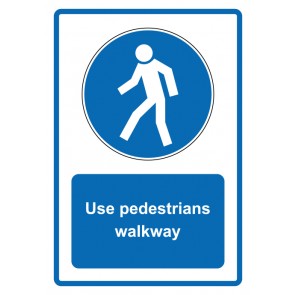 Schild Gebotzeichen Piktogramm & Text englisch · Use pedestrians walkway · blau