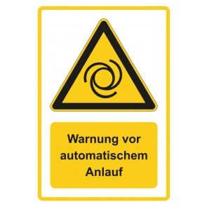 Schild Warnzeichen Piktogramm & Text deutsch · Warnung vor automatischem Anlauf · gelb