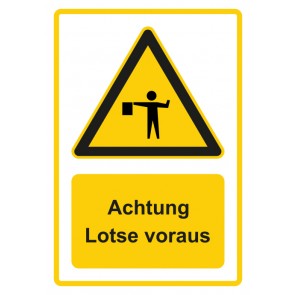 Aufkleber Warnzeichen Piktogramm & Text deutsch · Hinweiszeichen Achtung, Lotse voraus · gelb | stark haftend