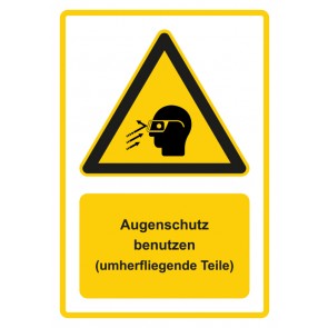 Schild Warnzeichen Piktogramm & Text deutsch · Hinweiszeichen Augenschutz benutzen (umherfliegende Teile) · gelb