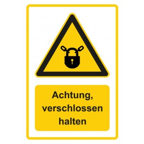 Schild Warnzeichen Piktogramm & Text deutsch · Hinweiszeichen Achtung, verschlossen halten · gelb