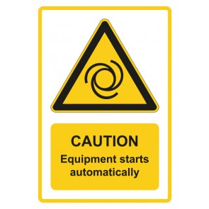 Schild Warnzeichen Piktogramm & Text englisch · Caution · Equipment starts automatically · gelb