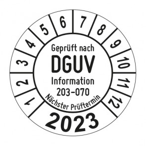 Jahresprüfplakette Geprüft nach DGUV Inf. 203-070 Wiederkehrende Prüf. ortsveränderlicher elektr. Betriebsmittel - Jahreszahl - im Kreisbogen