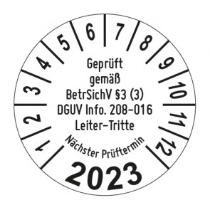 Jahresprüfplakette Geprüft gemäß BetrSichV §3 (3) DGUV Info. 208-016 Leiter und Tritte - Jahreszahl im Bogen_2 