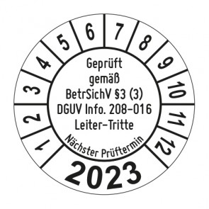 Jahresprüfplakette Geprüft gemäß BetrSichV §3 (3) DGUV Info. 208-016 Leiter und Tritte - Jahreszahl - im Kreisbogen 