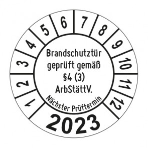 Jahresprüfplakette Brandschutztür geprüft gemäß §4 (3) ArbStättV - Jahreszahl - im Kreisbogen