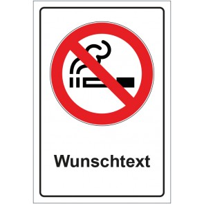 Schild Verbotszeichen Rauchen verboten mit WUNSCHTEXT