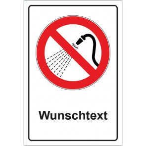 Magnetschild Verbotszeichen Mit Wasser spritzen verboten mit WUNSCHTEXT