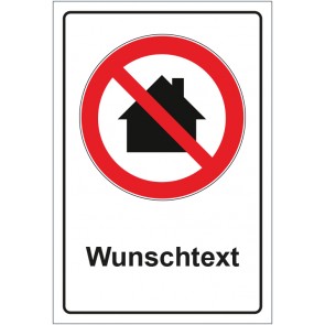 Schild Verbotszeichen Nicht in Wohngebieten verwenden mit WUNSCHTEXT