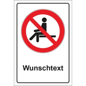 Schild Verbotszeichen Sitzen verboten mit WUNSCHTEXT · selbstklebend
