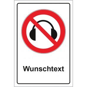 Schild Verbotszeichen Kopfhörer Musik verboten mit WUNSCHTEXT · selbstklebend