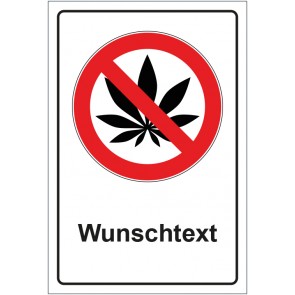 Schild Verbotszeichen Cannabis Drogen verboten mit WUNSCHTEXT