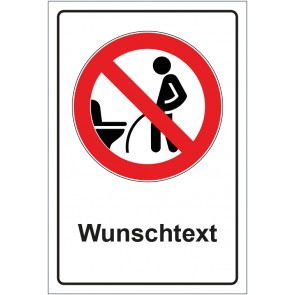 Schild Verbotszeichen Pinkeln im Stehen verboten mit WUNSCHTEXT · selbstklebend