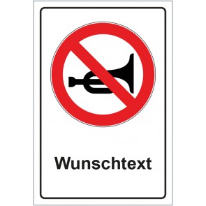 Schild Verbotszeichen Hupen verboten mit WUNSCHTEXT · selbstklebend