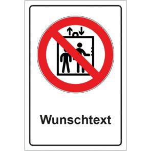 Aufkleber Verbotszeichen Personenbeförderung im Aufzug verboten mit WUNSCHTEXT