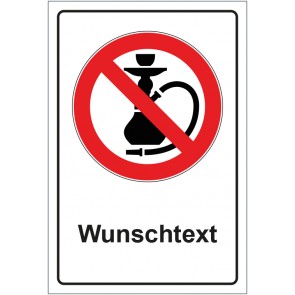 Schild Verbotszeichen Wasserpfeife rauchen verboten mit WUNSCHTEXT · selbstklebend