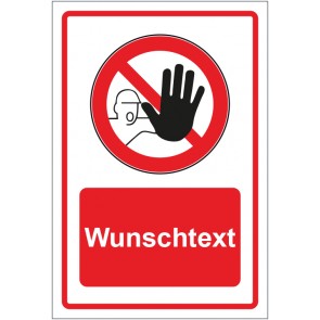 Schild Verbotszeichen Zutritt für Unbefugte verboten rot mit WUNSCHTEXT