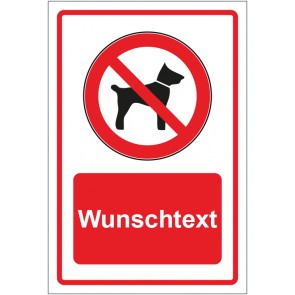 Schild Verbotszeichen Mitführen von Tieren verboten rot mit WUNSCHTEXT