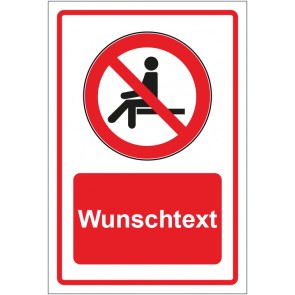Schild Verbotszeichen Sitzen verboten rot mit WUNSCHTEXT · selbstklebend