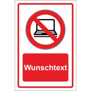 Schild Verbotszeichen Laptop verboten rot mit WUNSCHTEXT