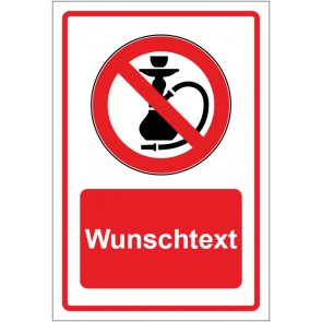 Schild Verbotszeichen Wasserpfeife rauchen verboten rot mit WUNSCHTEXT · selbstklebend
