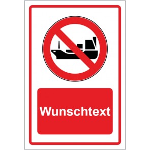 Schild Verbotszeichen Für Schiffe fahren verboten rot mit WUNSCHTEXT · selbstklebend
