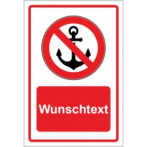 Schild Verbotszeichen Ankern verboten rot mit WUNSCHTEXT · selbstklebend