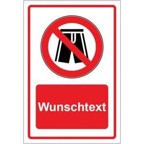 Schild Verbotszeichen Badehose Shorts verboten rot mit WUNSCHTEXT