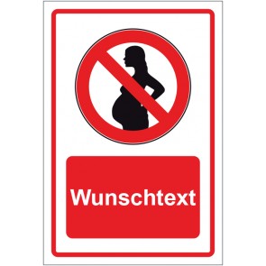 Schild Verbotszeichen Für Schwangere verboten rot mit WUNSCHTEXT · selbstklebend