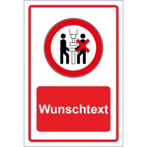 Schild Verbotszeichen Maschine darf nur von einer Person bedient werden rot mit WUNSCHTEXT · selbstklebend