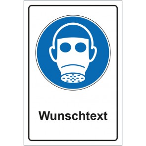 Schild Gebotszeichen Atemschutz benutzen mit WUNSCHTEXT