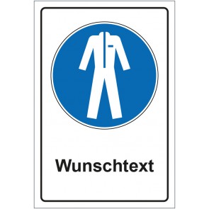 Schild Gebotszeichen Schutzkleidung benutzen mit WUNSCHTEXT · selbstklebend