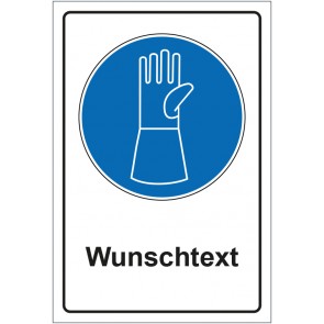 Schild Gebotszeichen Schutzhandschuhe mit Pulsschutz benutzen mit WUNSCHTEXT · selbstklebend