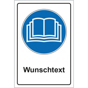 Schild Gebotszeichen Handbuch lesen mit WUNSCHTEXT