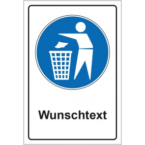Aufkleber Gebotszeichen Mülleimer benutzen mit WUNSCHTEXT