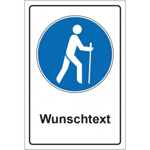 Schild Gebotszeichen Wandern erlaubt mit WUNSCHTEXT · selbstklebend