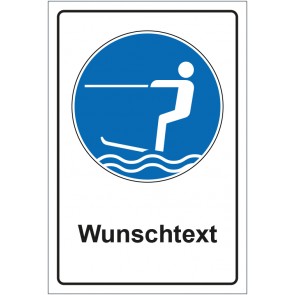 Aufkleber Gebotszeichen Wasserski fahren erlaubt mit WUNSCHTEXT