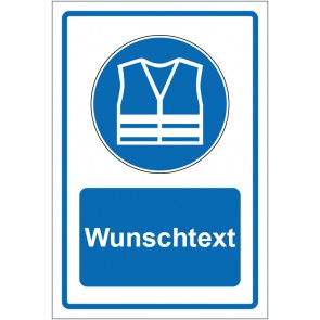 Schild Gebotszeichen Warnweste benutzen blau mit WUNSCHTEXT · selbstklebend